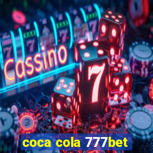 coca cola 777bet